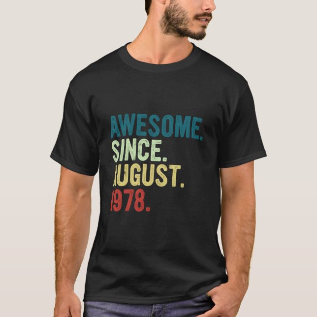 45 Awesome Since August 1978 45Th T-Shirt (Front)