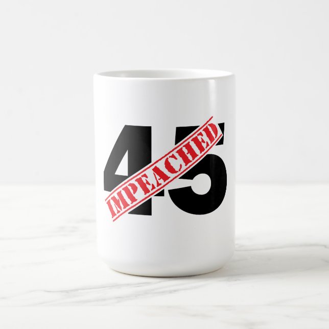 45 Impeached Coffee Mug (Center)