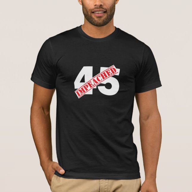 45 Impeached T-Shirt (Front)