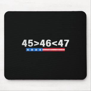 45 Is Greater Than 46 Fun 47 Usa Flag Trump Inaugu Mouse Mat