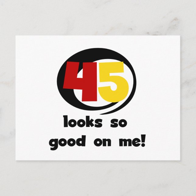 45 Looks So Good On Me T shirts and Gifts Postcard (Front)