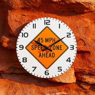 45 MPH Speed Zone Ahead Custom Traffic Sign Large Clock