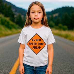 45 MPH Speed Zone Ahead Custom Traffic Sign T-Shirt