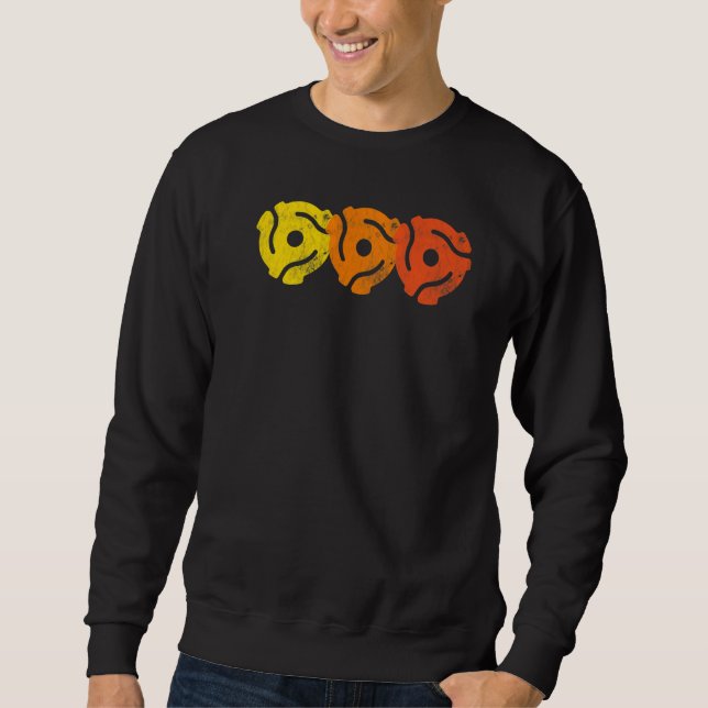 45 Record Adapter 45 Rpm Adapter 45 Spindle Adapte Sweatshirt (Front)