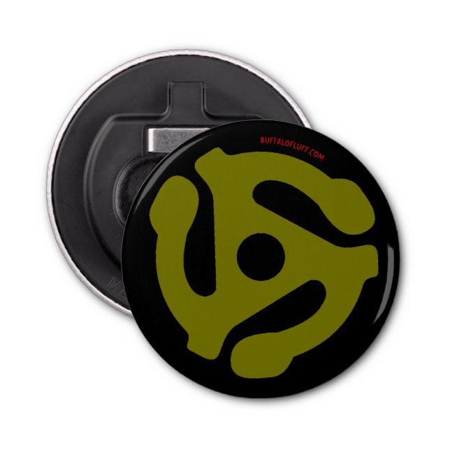 45 rpm Adapter Button Bottle Opener (Front)