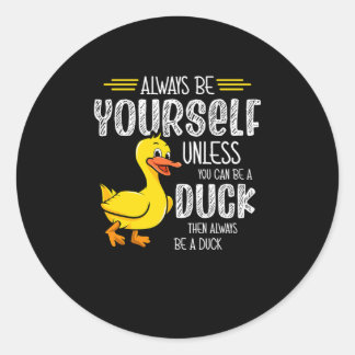 45.Rubber duck for a Duck Lovers Classic Round Sticker