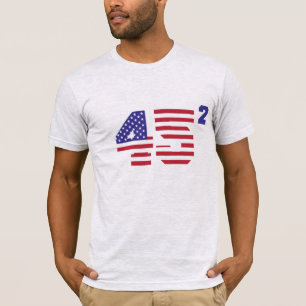 45 Squared Trump 2020 The Sequel Second Term T-Shirt