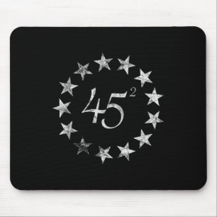 45 Squared Trump Betsy Ross Flag 2020 Second Term  Mouse Mat