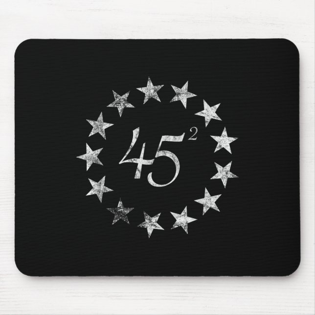 45 Squared Trump Betsy Ross Flag 2020 Second Term  Mouse Mat (Front)