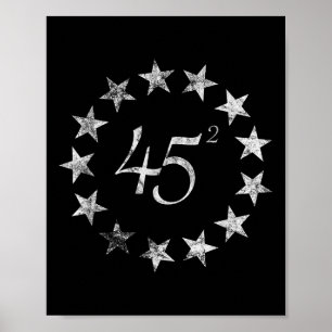 45 Squared Trump Betsy Ross Flag 2020 Second Term Poster
