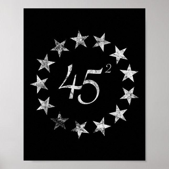 45 Squared Trump Betsy Ross Flag 2020 Second Term  Poster (Front)