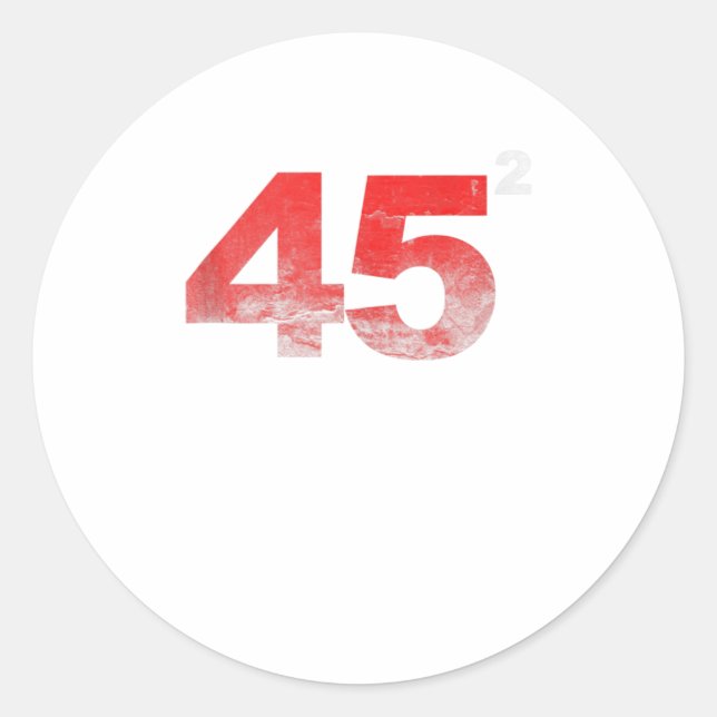 45 Squared Trump ReElection distressed vinta Classic Round Sticker (Front)