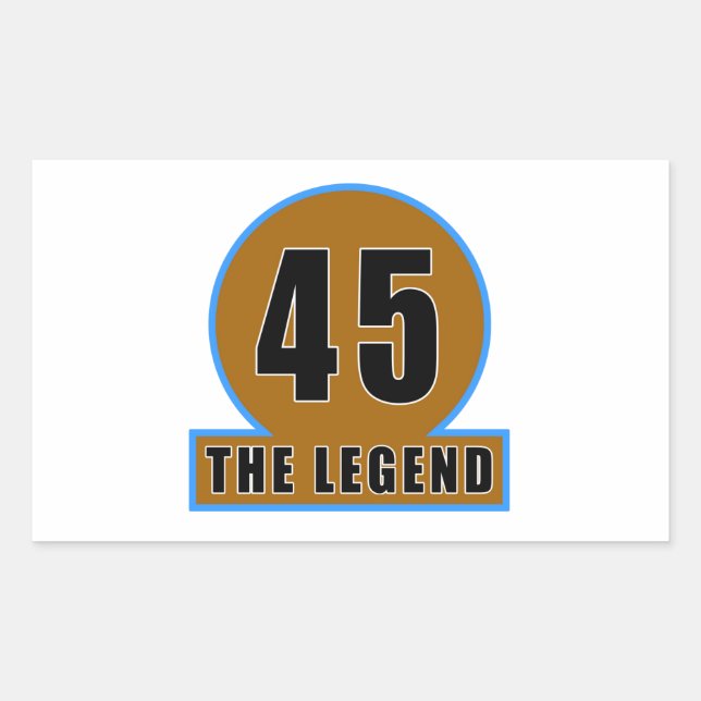45 The Legend Birthday Designs Rectangular Sticker (Front)