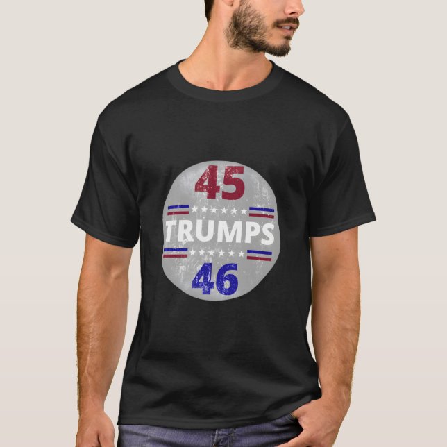 45 Trumps 46 45 Is Greater Than 46 T-Shirt (Front)