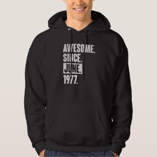 45 Year Old 45th Birthday   Awesome Since June 197 Hoodie