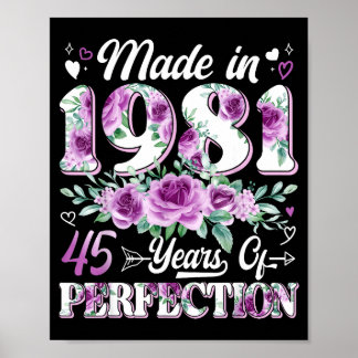 45 year old made in 1981 floral 45th birthday wome poster