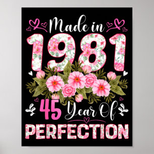 45 Year Old Made In 1981 Floral 45th Birthday Wome Poster