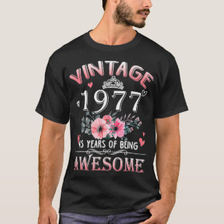 45 Year Old Made In Vintage 1977 45th Birthday  T-Shirt