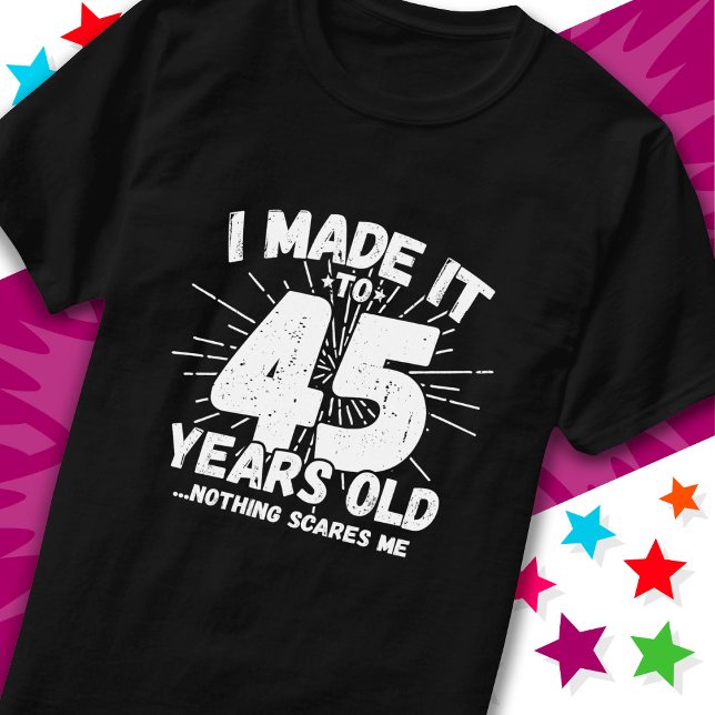 45 Year Old Sarcastic Meme Funny 45th Birthday T-Shirt (Creator Uploaded)