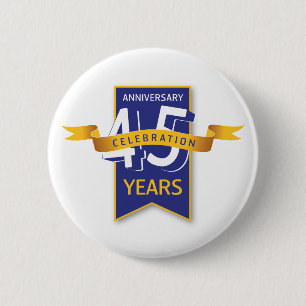 45 Years Anniversary Design 6 Cm Round Badge