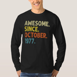 45 Years Old Awesome Since October 1977 45th Birt T-Shirt