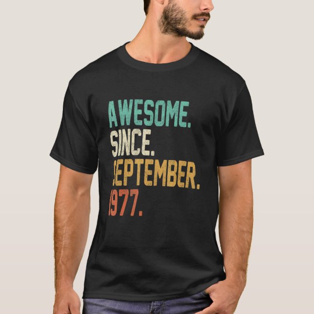 45 Years Old  Awesome Since September 1977 45th Bi T-Shirt (Front)
