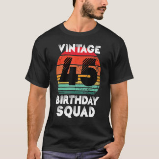 45 Years Old Birthday Party Vintage 45th Birthday T-Shirt