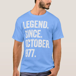 45 Years Old Legend Since October 1977 45th Birthd T-Shirt