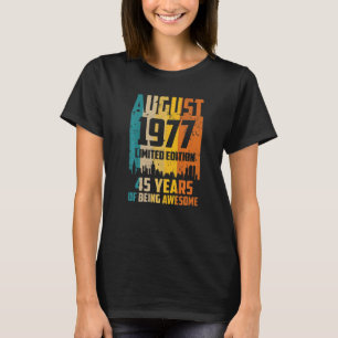 45th Birthday 45 Years Awesome Since August 1977 V T-Shirt