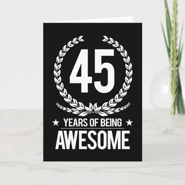 45th Birthday (45 Years Of Being Awesome) Card (Front)