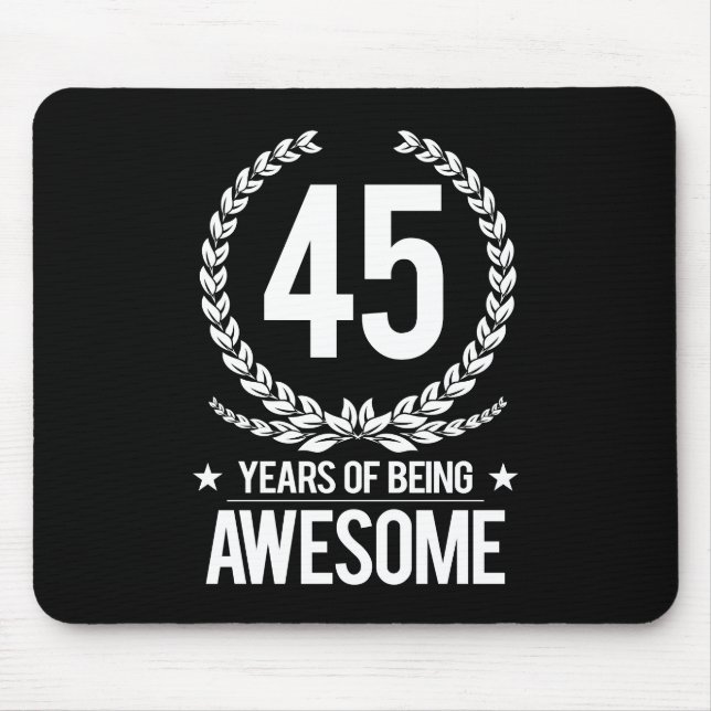 45th Birthday (45 Years Of Being Awesome) Mouse Mat (Front)