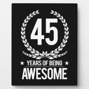 45th Birthday (45 Years Of Being Awesome) Plaque