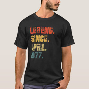45th Birthday 45 Years Old Legend Since April 197 T-Shirt