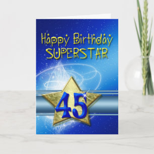 45th Birthday card for Superstar