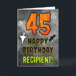 45th Birthday: Eerie Halloween Theme   Custom Name Card<br><div class="desc">The front of this scary and spooky Halloween themed birthday greeting card design features a large number “45”. It also features the message “HAPPY BIRTHDAY, ”, plus a custom name. There are also depictions of a ghost and a bat on the front. The inside features a customisable birthday greeting message,...</div>