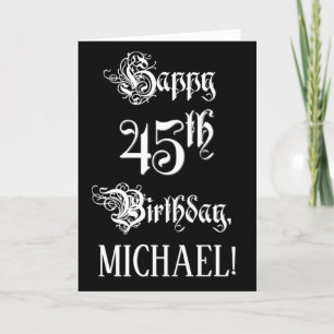 45th Birthday: Fancy, Elegant Script + Custom Name Card