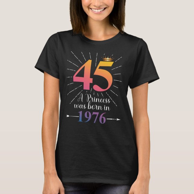 45th Birthday Gift 45 Years T-Shirt (Front)