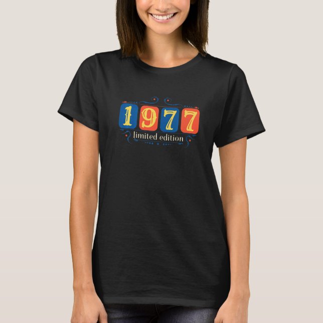 45th Birthday Ladies Mens 45 Years 1977    6 T-Shirt (Front)