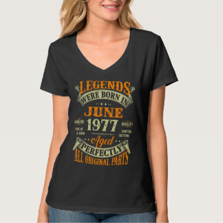 45th Birthday Legends Born In June 1977 45 Years T-Shirt