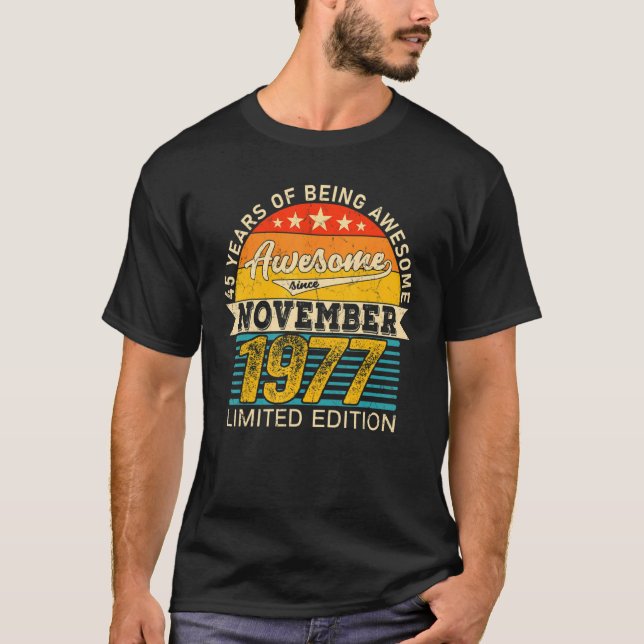 45th Birthday November 45 Years Born 1977 T-Shirt (Front)