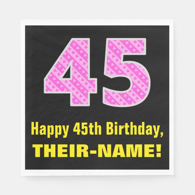 45th Birthday: Pink Stripes and Hearts "45" + Name Napkin (Front)