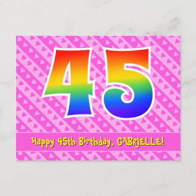 45th Birthday: Pink Stripes & Hearts, Rainbow 45 Postcard (Front)