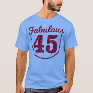 45th Birthday T-Shirt