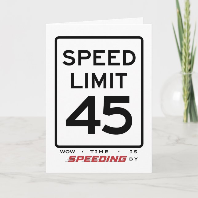 45th Speed Limit Birthday Card (Front)