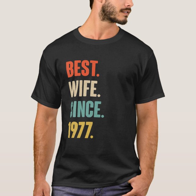 45Th Wedding Aniversary Gift For Her - Best Wife S T-Shirt (Front)