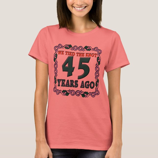 45th Wedding Anniversary Gifts T-Shirt (Front)