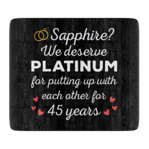 45th Wedding Anniversary I - Sapphire Funny Couple Cutting Board