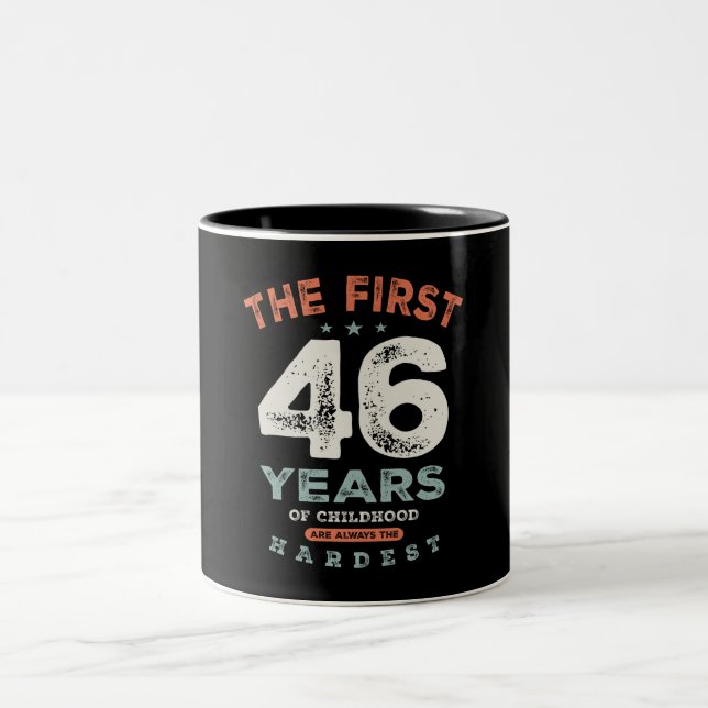 46 Birthday Funny 46 Years Old  Two-Tone Coffee Mug (Center)