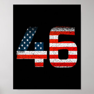 46 Joe Biden 46th President 2020 American Flag  Poster