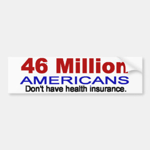 46 million Americans bumper sticker